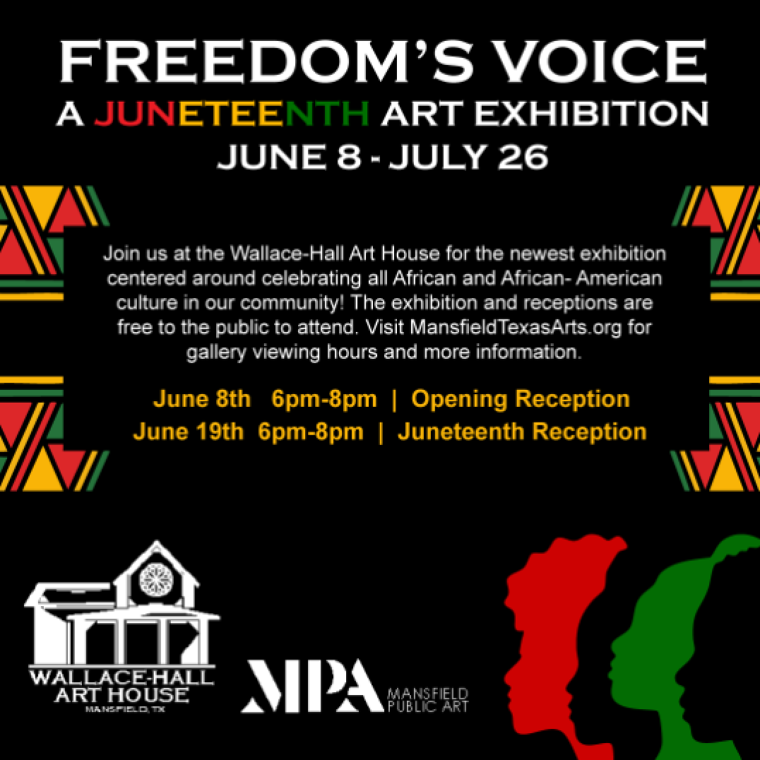 Freedom's Voice: A Juneteenth Art Exhibition